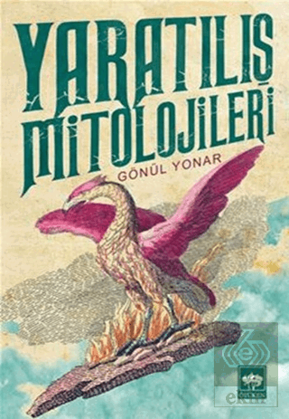 Yaratılış Mitolojileri