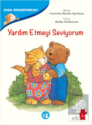 Yardım Etmeyi Seviyorum - Nasıl Hissediyorum?