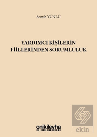 Yardımcı Kişilerin Fiillerinden Sorumluluk