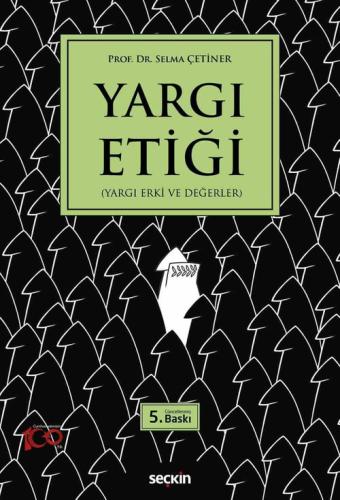 Yargı Etiği (Yargı Erki ve Değerler)