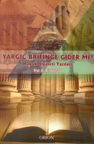 Yargıç Brifinge Gider mi?