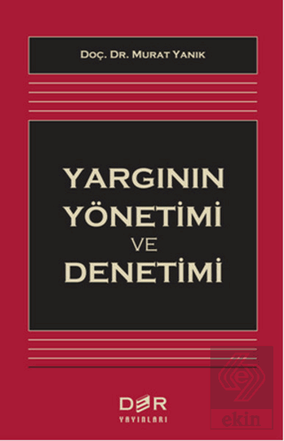 Yargının Yönetimi ve Denetimi