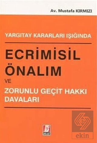 Yargıtay Kararları Işığında Ecrimisil Önalım ve Zo