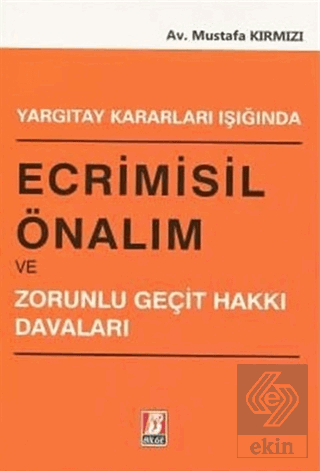 Yargıtay Kararları Işığında Ecrimisil Önalım ve Zo