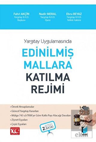 Yargıtay Uygulamasında - Edinilmiş Mallara Katılma