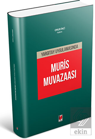 Yargıtay Uygulamasında Muris Muvazaası