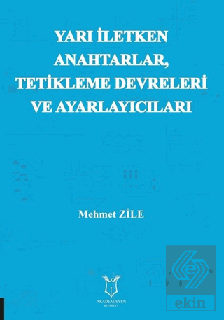 Yarı Iletken Anahtarlar Tetikleme Devreleri ve Ay