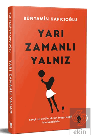 Yarı Zamanlı Yalnız