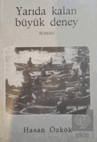 Yarıda Kalan Büyük Deney