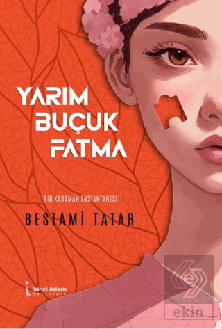 Yarım Buçuk Fatma