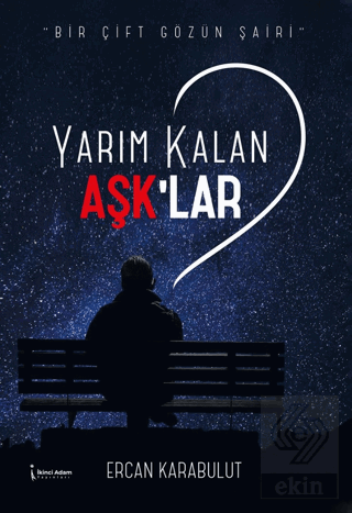 Yarım Kalan Aşk'lar