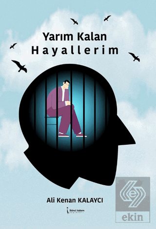 Yarım Kalan Hayallerim