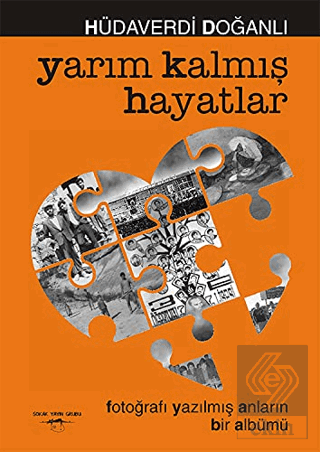 Yarım Kalmış Hayatlar