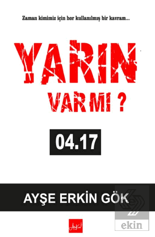 Yarın Var Mı ? 04:17