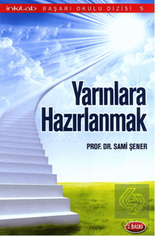 Yarınlara Hazırlanmak