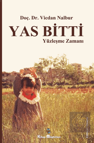 Yas Bitti Yüzleşme Zamanı