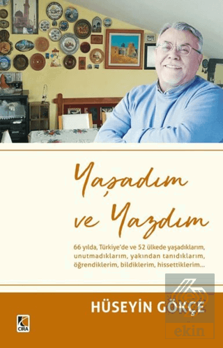 Yaşadım ve Yazdım