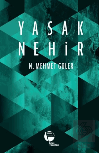 Yasak Nehir