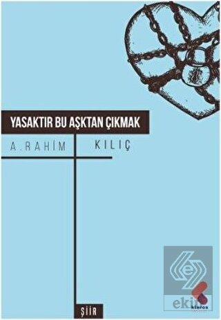 Yasaktır Bu Aşktan Çıkmak