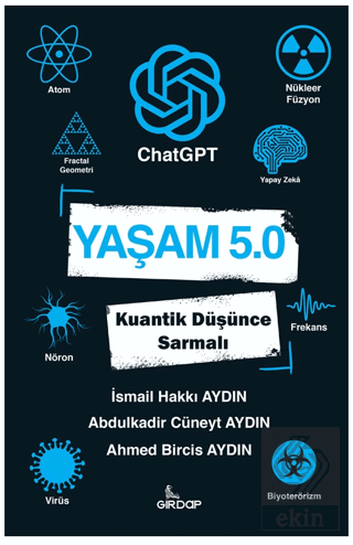 Yaşam 5.0 ChatGPT - Kuantik Düşünce Sarmalı