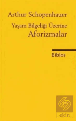 Yaşam Bilgeliği Üzerine Aforizmalar