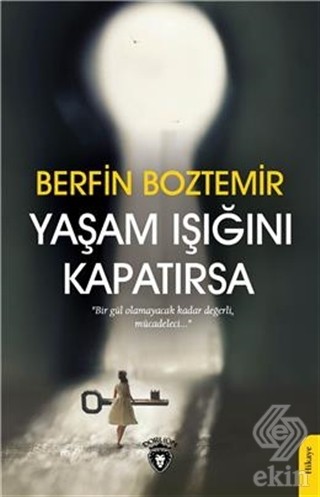 Yaşam Işığını Kapatırsa