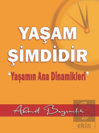 Yaşam Şimdidir