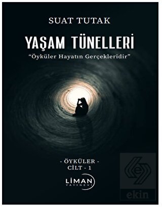 Yaşam Tünelleri