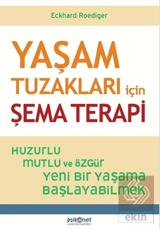 Yaşam Tuzakları İçin Şema Terapi