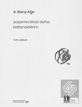 Yaşama Biraz Daha Katlanabilirim