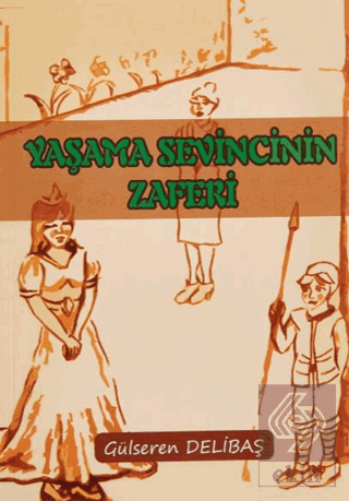 Yaşama Sevincinin Zaferi