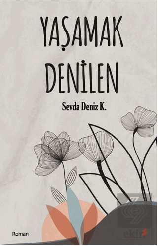 Yaşamak Denilen