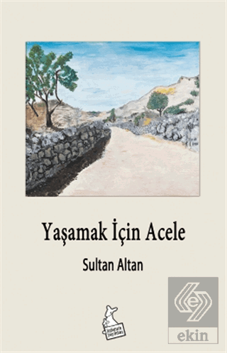 Yaşamak İçin Acele