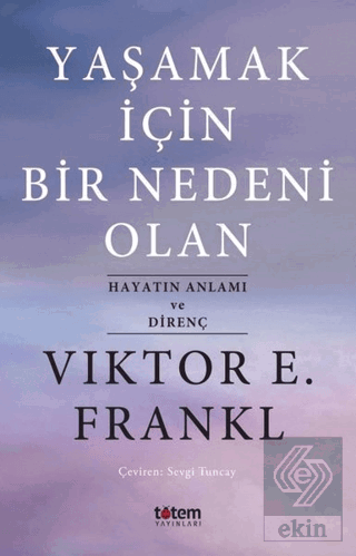 Yaşamak İçin Bir Nedeni Olan