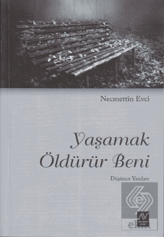 Yaşamak Öldürür Beni