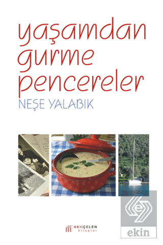 Yaşamdan Gurme Pencereler