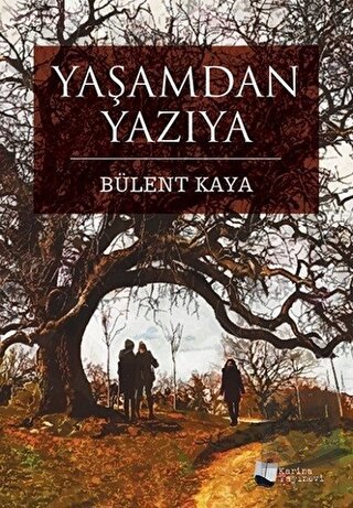 Yaşamdan Yazıya