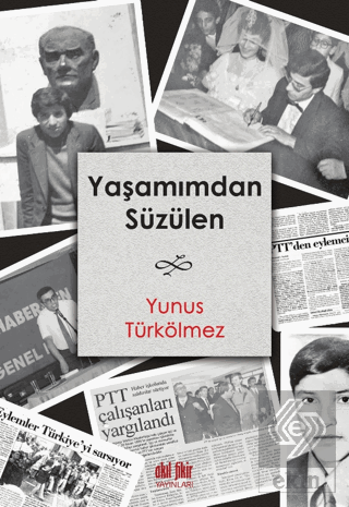 Yaşamımdan Süzülen