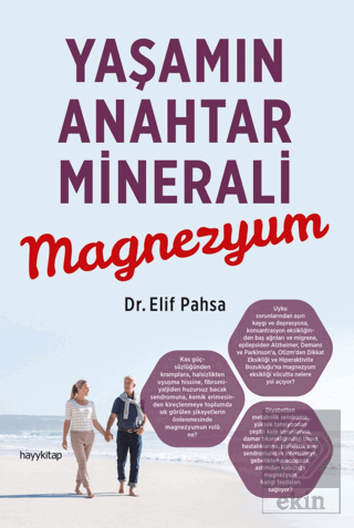 Yaşamın Anahtar Minerali Magnezyum