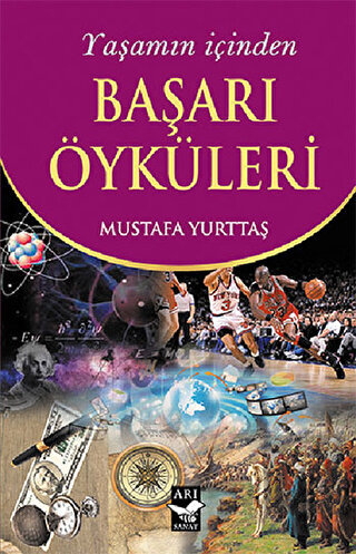 Yaşamın İçinden Başarı Öyküleri