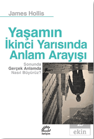 Yaşamın İkinci Yarısında Anlam Arayışı