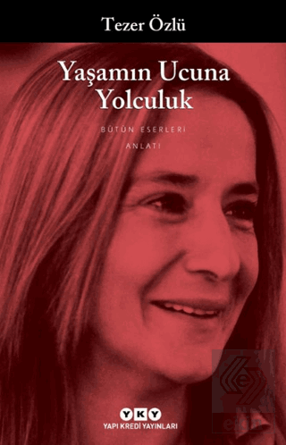 Yaşamın Ucuna Yolculuk