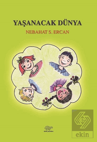 Yaşanacak Dünya