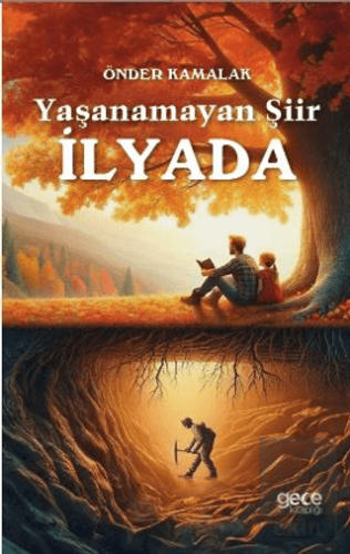 Yaşanamayan Şiir İlyada