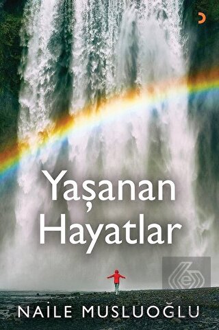 Yaşanan Hayatlar