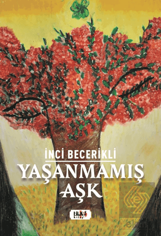 Yaşanmamış Aşk