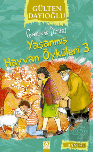 Yaşanmış Hayvan Öyküleri 3