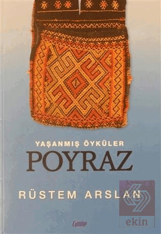 Yaşanmış Öyküler Poyraz