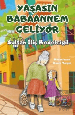 Yaşasın Babaannem Geliyor