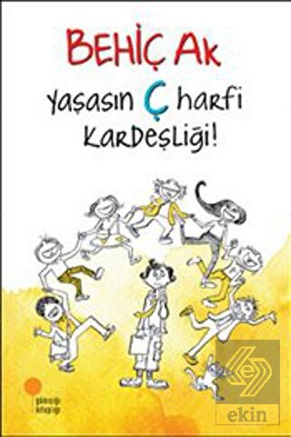 Yaşasın Ç Harfi Kardeşliği